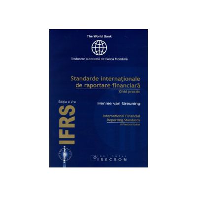 IFRS - Standarde internationale de raportare financiara, editia a V-a