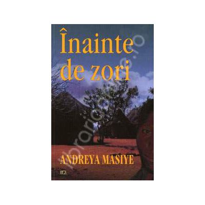 Inainte de zori (Andreya Masiye)