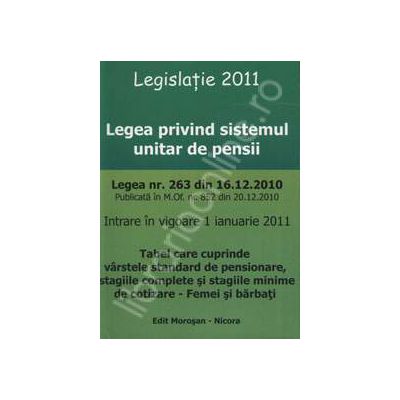 Legea privind sistemul de pensii (Intrare in vigoare 1 ianuarie 2011)