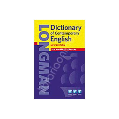 Longman - Dictionary of Contemporary English. For advanced learners