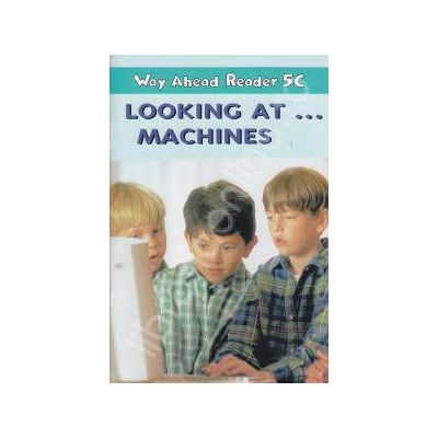 Looking at... Machines. Way Ahead Reaer 5C