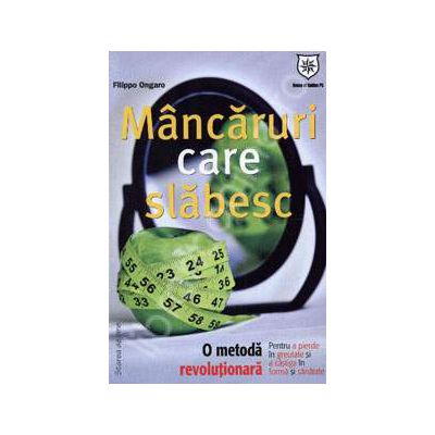 Mancaruri care slabesc. O metoda revolutionara