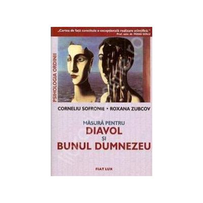 Masura pentru diavol si bunul Dumnezeu - Psihologia ordinii