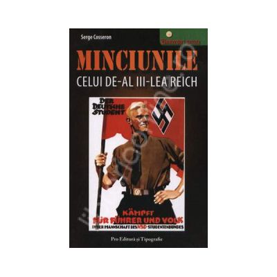 Minciunile celui de-al III-lea Reich