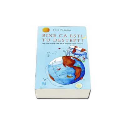 Bine ca esti tu destept! (Colectia Bonton)