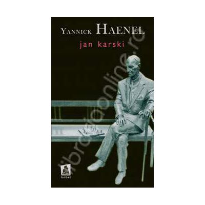 Jan Karski (Colectia babel)