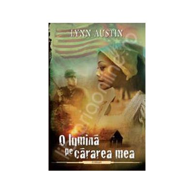 O lumina pe cararea mea. Volumul 3