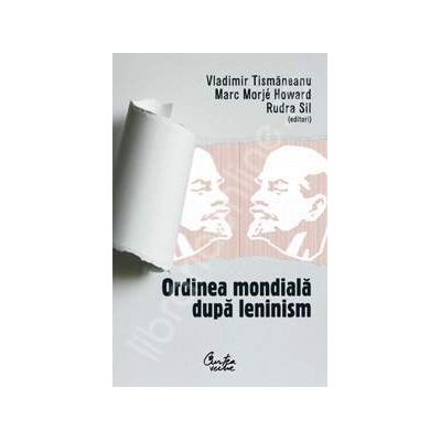 Ordinea mondiala dupa leninism