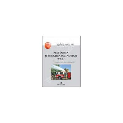 Prevenirea si stingerea incendiilor