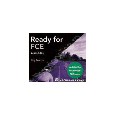 Ready for FCE, B2. Updated for the revised FCE exam - Class Audio CDs (3) (Contine 3 cd-uri)