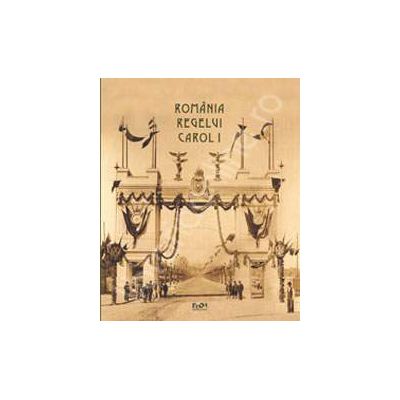 Romania regelui Carol I