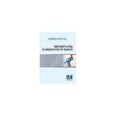 Securitatea si sanatatea in munca