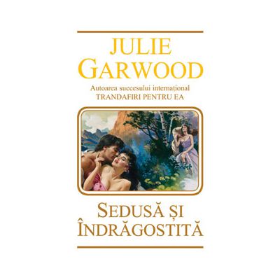 Sedusa si indragostita (Julie Garwood)