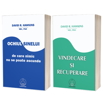 Serie de autor David R Hawkins. Ochiul Sinelui si Vindecare si recuperare