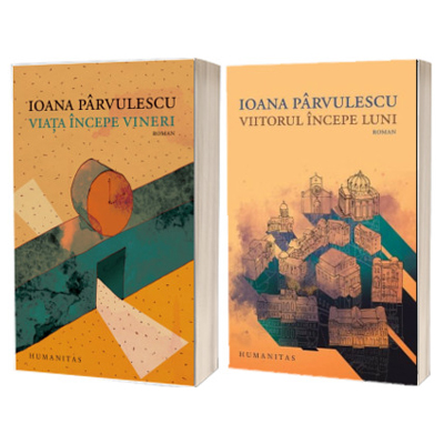 Serie de autor Ioana Parvulescu - Viata incepe vineri si Viitorul incepe luni