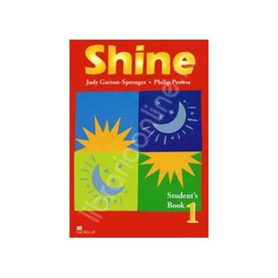 Shine Level 1 Students Book. Manual de limba engleza pentru clasa a VI-a