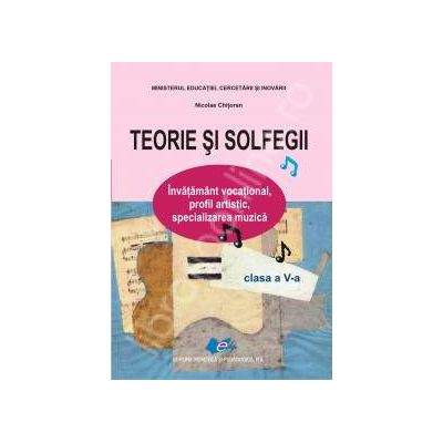 Teorie si solfegii manual clasa a V-a