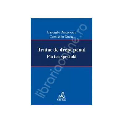 Tratat de drept penal. Partea speciala - Duvac