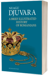 A Brief Illustrated History of Romanians