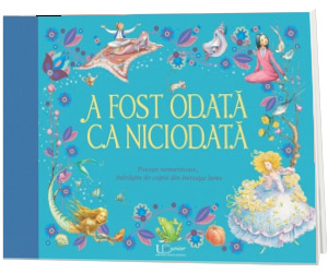 A fost odata ca niciodata