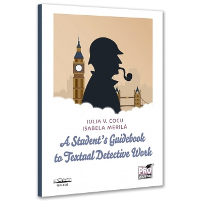 A Student s Guidebook to Textual Detective Work