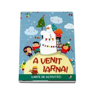 A venit iarna. Carte de activitati