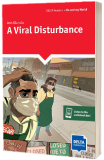 A Viral Disturbance. Reader and Delta Augmented