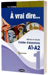 A vrai dire