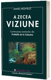 A zecea viziune - James Redfield