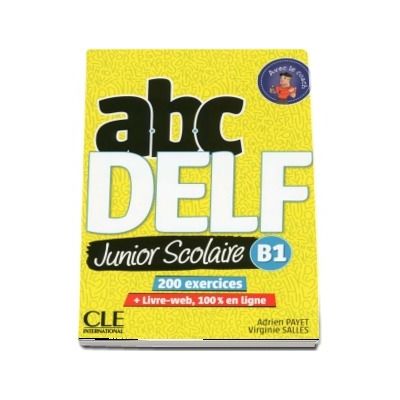 ABC DELF Junior scolaire - Niveau B1 - Livre - DVD - Livre-web - 2eme edition
