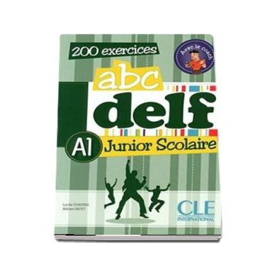 ABC - DELF - Niveau A1. Junior scolaire - Livre si cederom. 200 exercices - DVD - rom audio et video inclus