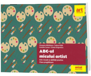 Abc-ul micului artist. Clasa pregatitoare