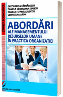 Abordari ale managementului resurselor umane in practica organizatiei
