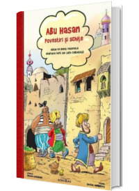 Abu-Hasan. Povestiri si schite