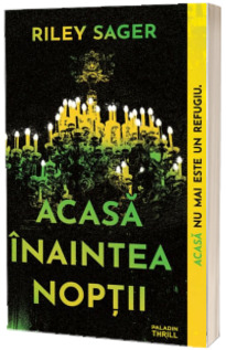 Acasa inaintea noptii