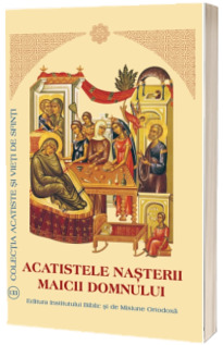 Acatisele Nasterii Maicii Domnului