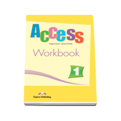 Access 1 Workbook. Caietul elevului pentru clasa a V-a - Virginia Evans