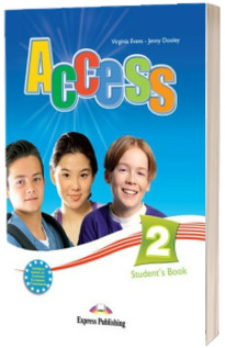 Access 2 Student book, nivel Elementary (A2). Manualul elevului pentru clasa a 6-a