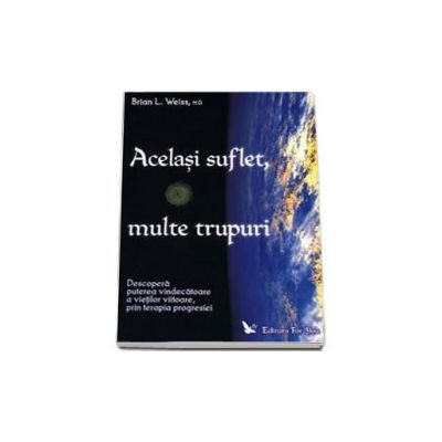 Acelasi Suflet, Multe Trupuri