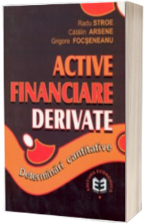 Active financiare derivate. Determinari cantitative