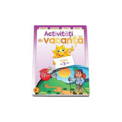 Activitati de vacanta clasa a III-a. Colectia Copilul destept