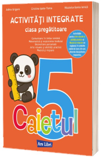 Activitati integrate. Caietul 5 - clasa pregatitoare