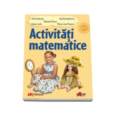 Activitati matematice - grupa mijlocie (Florica Ancuta)