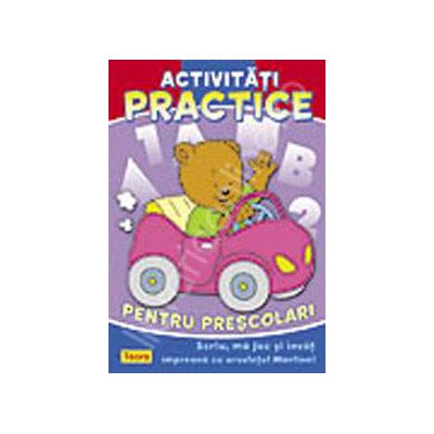 Activitati practice pentru prescolari - Scriu, ma joc si invat impreuna cu ursuletul Martinel