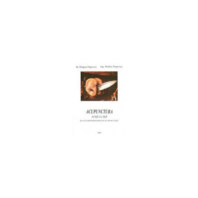 Acupunctura auriculara si alte microsisteme de acupunctura