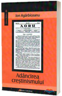 Adancirea crestinismului Adancirea crestinismului