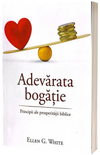 Adevarata bogatie Adevarata bogatie