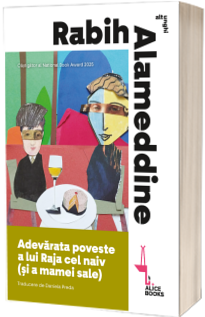 Adevarata poveste a lui Raja cel naiv (si a mamei sale)