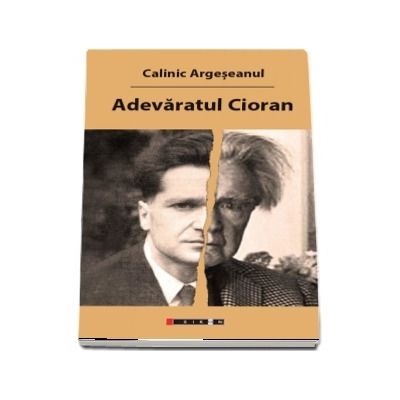 Adevaratul Cioran