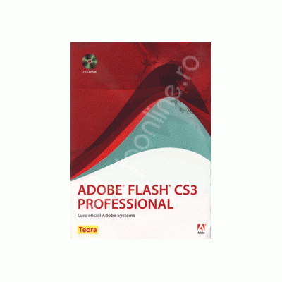 Adobe flash CS3 professional. Curs oficial Adobe Systems